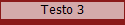 Testo 3